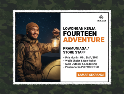 Fourteen Adventure Purwokerto: Kesempatan sebagai Pramuniaga/Store Staff Bidang Outdoor Gear (Lulusan SMA/SMK)